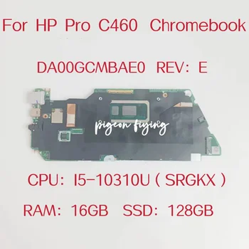 DA00GCMBAE0 для материнской платы ноутбука HP Pro C640 Процессор: 15-10310U SRGKX Оперативная память: 16 ГБ SSD: 128 ГБ Тест материнской платы M00691-001 M00691-601 В порядке