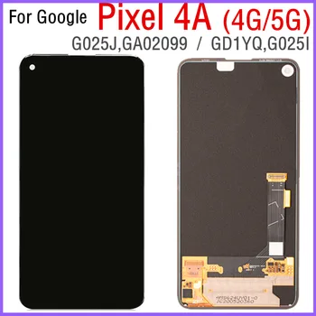 AMOLED ЖК-дисплей Для Google Pixel 4A 4G G025J ЖК-дисплей С Сенсорным Цифровым Экраном В Сборе Замена Для Google Pixel 4A 5G GD1YQ LCD